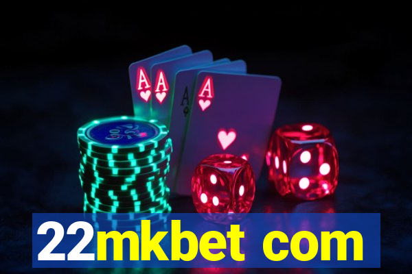 22mkbet com